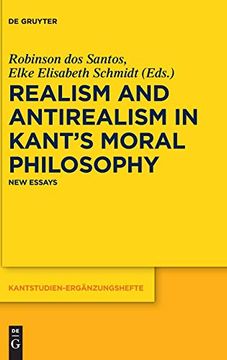 portada Realism and Antirealism in Kant's Moral Philosophy (Kantstudien-Ergänzungshefte) (en Inglés)