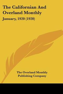 portada the californian and overland monthly: january, 1920 (1920) (en Inglés)