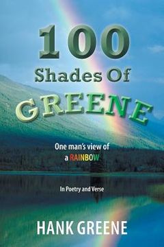 portada 100 Shades of Greene: One Man's View of a Rainbow (en Inglés)