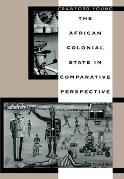 portada The African Colonial State in Comparative Perspective (en Inglés)