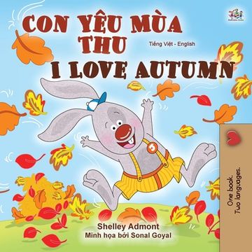 portada I Love Autumn (Vietnamese English Bilingual Book for Kids) (in Vietnamita)