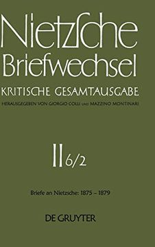 portada Nietzsche Briefwechsel Kritische Gesamtausgabe- Briefe an Nietzfche: 1875-1879 (en Alemán)