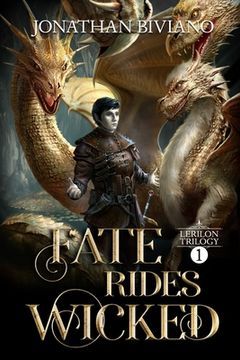 portada Fate Rides Wicked: Volume I of the Lerilon Trilogy (en Inglés)
