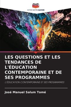 portada Les Questions Et Les Tendances de l'Éducation Contemporaine Et de Ses Programmes (in French)