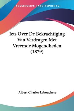 portada Iets Over De Bekrachtiging Van Verdragen Met Vreemde Mogendheden (1879)