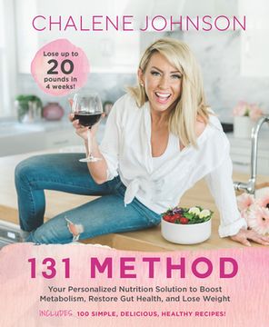 portada 131 Method: Your Personalized Nutrition Solution to Boost Metabolism, Restore gut Health, and Lose Weight (en Inglés)