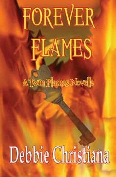 portada Forever Flames: A Twin Flames Novella (en Inglés)