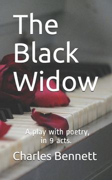 portada The Black Widow: A play with poetry, in 9 acts (en Inglés)