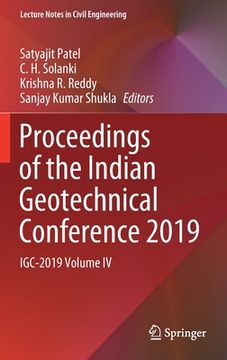 portada Proceedings of the Indian Geotechnical Conference 2019: Igc-2019 Volume IV (in English)