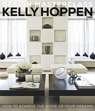 portada Kelly Hoppen Design Masterclass: How to Achieve the Home of Your Dreams