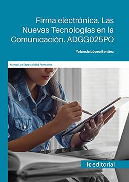 portada Firma Electrónica. Las Nuevas Tecnologías en la Comunicación. Adgg025Po (in Spanish)