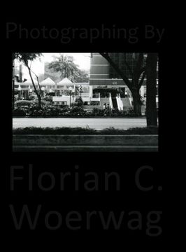 portada Photographing By Florian C. Woerwag (en Inglés)