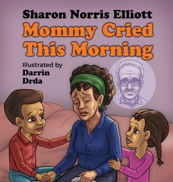 portada Mommy Cried This Morning: I Really Need to Know Book 2 (en Inglés)