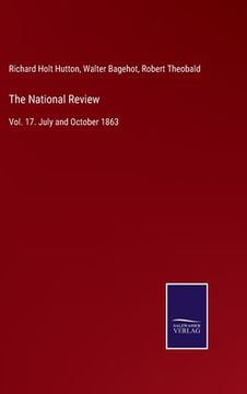 portada The National Review: Vol. 17. July and October 1863 (in English)