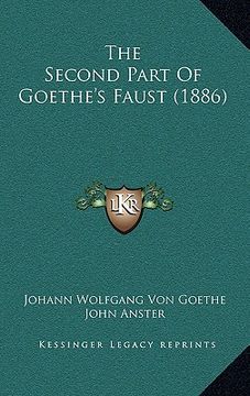 portada the second part of goethe's faust (1886) (en Inglés)