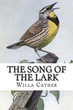 portada The Song of the Lark (en Inglés)