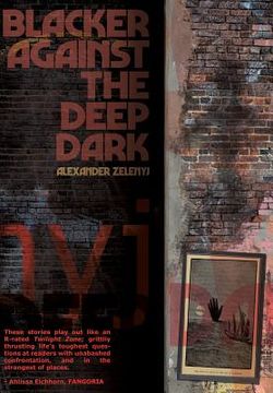 portada Blacker Against the Deep Dark (en Inglés)