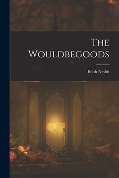 portada The Wouldbegoods (in English)