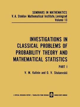 portada Investigations in Classical Problems of Probability Theory and Mathematical Statistics: Part I (en Inglés)