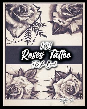 portada 101 Roses Tattoo Flash Book (en Inglés)