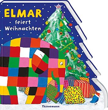 portada Elmar: Elmar Feiert Weihnachten: Auffällig Gestaltetes Pappbilderbuch (en Alemán)