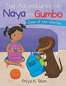 portada The Adventures of Naya and Gumbo: Case of the Worries (in English)