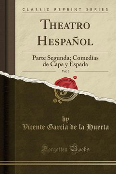 portada Theatro Hespañol, Vol. 3: Parte Segunda; Comedias de Capa y Espada