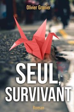 portada Seul, Survivant (en Francés)