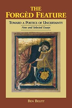 portada The Forgd Feature: Towards a Poetics of Uncertainty, new and Selected Essays 