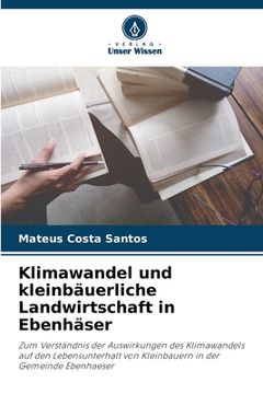 portada Klimawandel und kleinbäuerliche Landwirtschaft in Ebenhäser (en Alemán)
