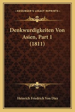 portada Denkwurdigkeiten Von Asien, Part 1 (1811) (en Alemán)
