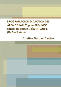 portada PROGRAMACIÓN DIDÁCTICA DEL ÁREA DE INGLÉS para SEGUNDO CICLO DE EDUCACIÓN INFANTIL. (De 3 a 5 años)