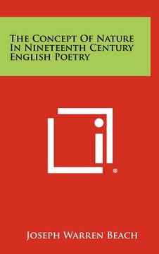 portada the concept of nature in nineteenth century english poetry (en Inglés)