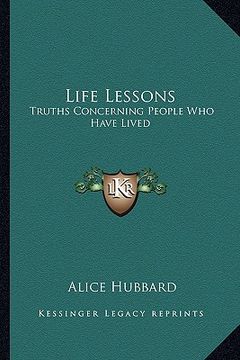 portada life lessons: truths concerning people who have lived (en Inglés)