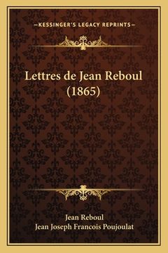 portada Lettres de Jean Reboul (1865) (en Francés)