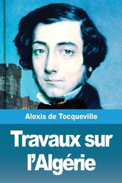 portada Travaux sur l'Algérie (in French)
