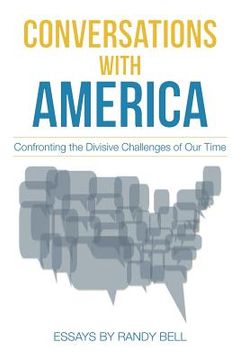 portada Conversations with America: Confronting the Divisive Challenges of Our Time (in English)