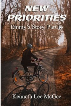 portada New Priorities: Emmy's Story, Part 16 (in English)