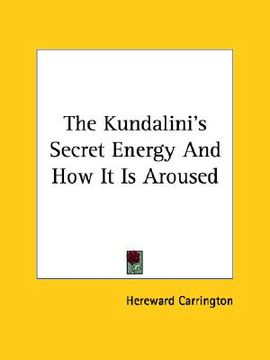 portada the kundalini's secret energy and how it is aroused (en Inglés)