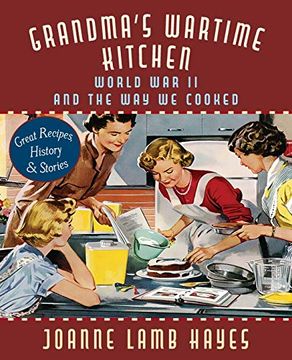 portada Grandma'S Wartime Kitchen: World war ii and the way we Cooked (en Inglés)