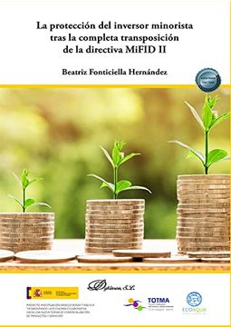 portada La Protección del Inversor Minorista Tras la Completa Transposición de la Directiva Mifid ii