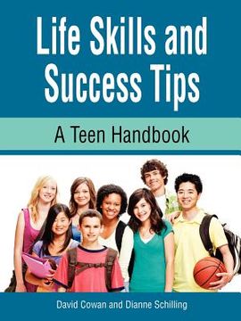 portada life skills and success tips, a teen handbook (in English)