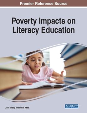 portada Poverty Impacts on Literacy Education (en Inglés)
