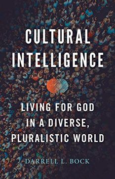 portada Cultural Intelligence: Living for god in a Diverse, Pluralistic World (en Inglés)