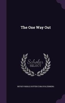 portada The One Way Out (en Inglés)