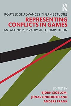 portada Representing Conflicts in Games (Routledge Advances in Game Studies) (en Inglés)