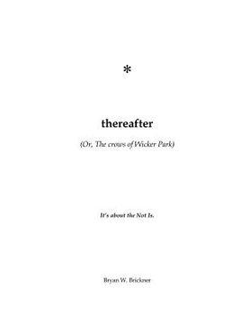 portada thereafter: (Or, The crows of Wicker Park) (en Inglés)