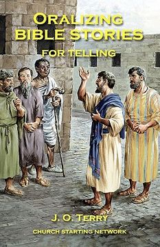 portada oralizing bible stories for telling (en Inglés)
