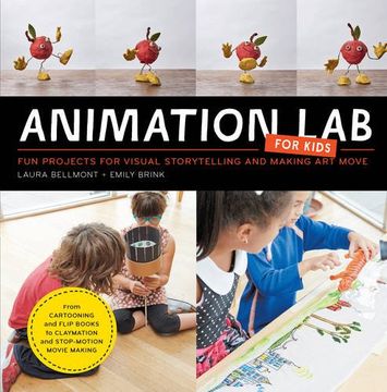 portada Animation Lab for Kids: Fun Projects for Visual Storytelling and Making Art Move - From cartooning and flip books to claymation and stop-motion movie making (Lab Series)