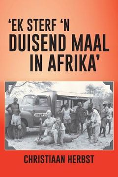 portada 'Ek Sterf 'n Duisend Maal in Afrika' (in Africanos)